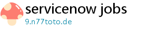 servicenow jobs